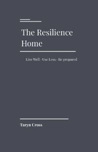 The Resilience Home