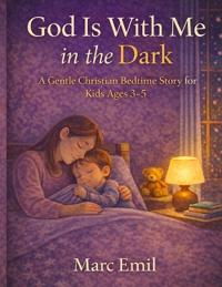 God Is With Me in the Dark
