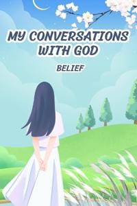 My Conversations with God