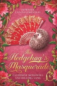 The Hedgehog's Masquerade