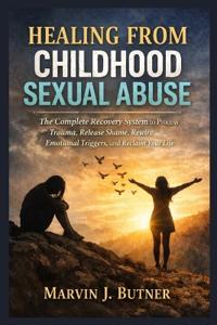 Healing from Childhood Sexual Abuse