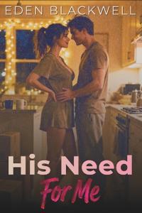 His Need For Me