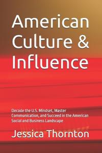 American Culture & Influence