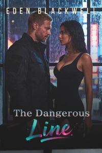 The Dangerous Line