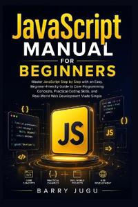 JavaScript Manual for Beginners