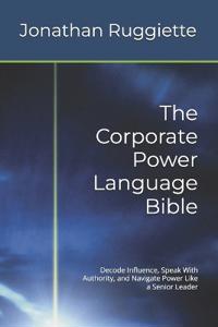 The Corporate Power Language Bible