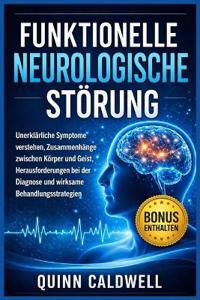 Funktionelle neurologische Störung