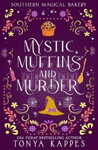 Mystic, Muffins, And Murder