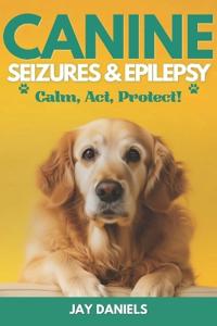Canine Seizures & Epilepsy