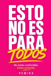 Esto No Es Para Todos