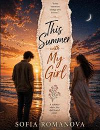 This Summer with My Girl