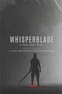 Whisperblade
