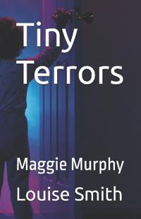 Tiny Terrors