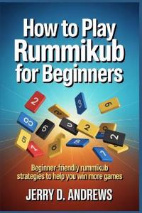 How to Play Rummikub for Beginners