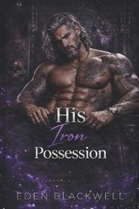 His Iron Possession