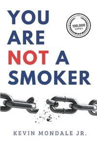 You Are Not a Smoker