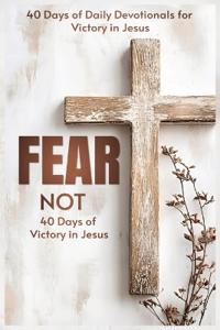 Fear Not