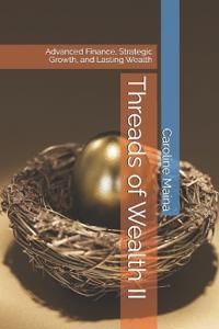 Threads of Wealth II
