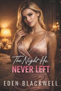The Night He Never Left