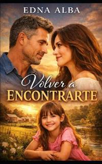 Volver a encontrarte