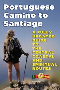 Portuguese Camino to Santiago