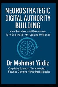 Neurostrategic Digital Authority Building