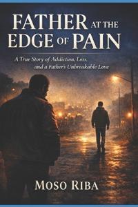 Father at the Edge of Pain