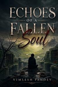 Echoes of a Fallen Soul