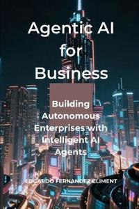 Agentic AI for Business