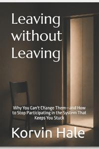 Leaving Without Leaving
