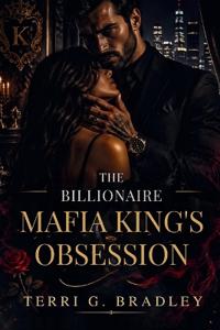The Billionaire Mafia King's Obsession