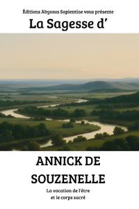 La Sagesse d'Annick de Souzenelle