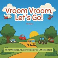 Vroom Vroom, Let's Go!