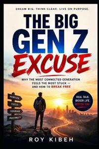 The Big Gen Z Excuse