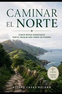 Caminar el norte