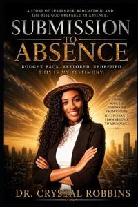 Submission to Absence
