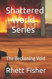 Shattered World Series