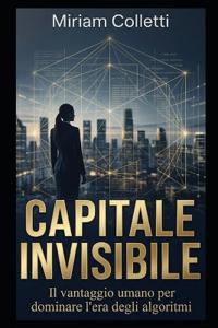 Il capitale invisibile
