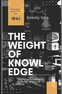 The Weight of Knowledge