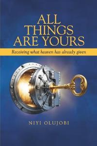 All Things Are Yours