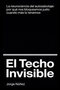 El Techo Invisible