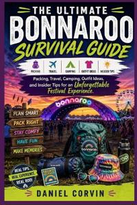 The Ultimate Bonnaroo Survival Guide