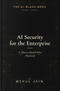 AI Security for the Enterprise