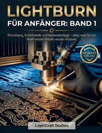 Lightburn Für Anfänger