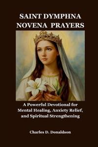 Saint Dymphna Novena Prayers