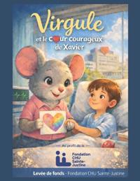 Virgule et le coeur courageux de Xavier