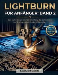 Lightburn Für Anfänger