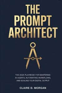 The Prompt Architect