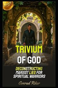 Trivium of God