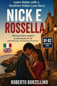Nick e Rossella - Learn Italian with a Love Story